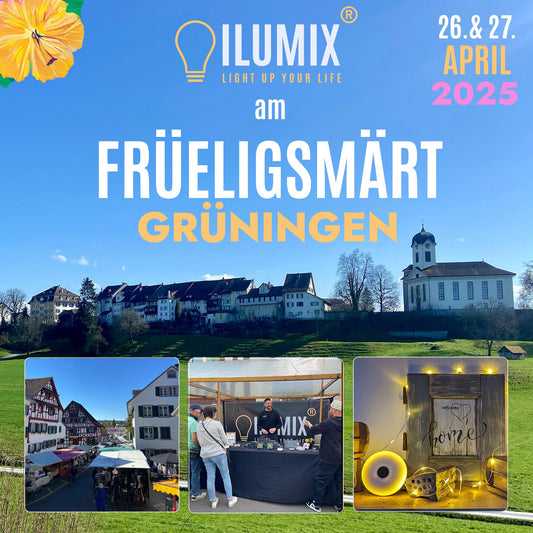🌷 Grüningen blüht – und wir sind dabei! Ilumix am Frühlingsmarkt am 26. & 27. April 2025